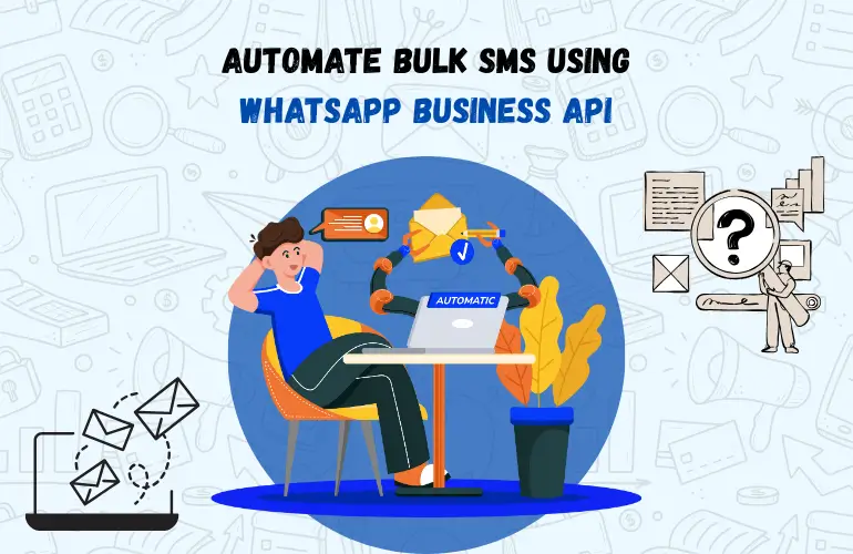 automate-bulk-sms-whatsapp-business-api