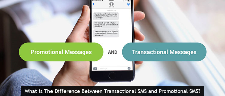 What Is The Difference Between Transactional SMS And Promotional SMS