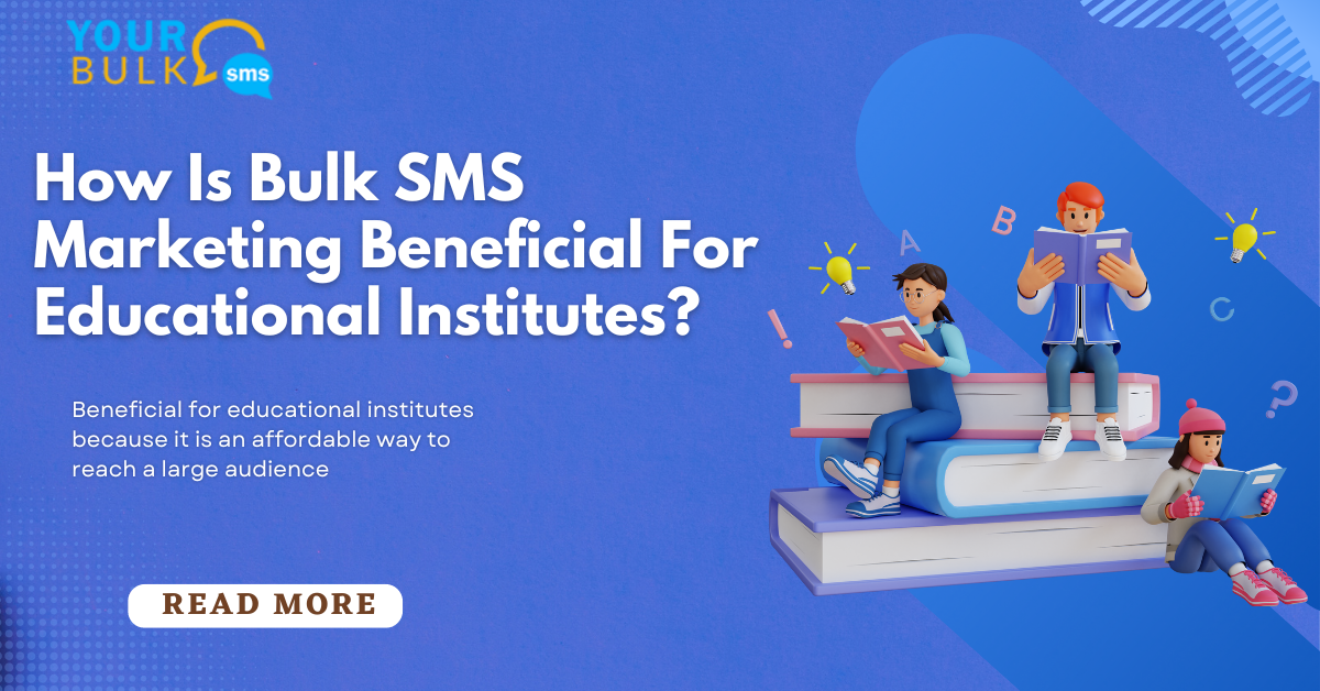 bulk SMS for educational institutes